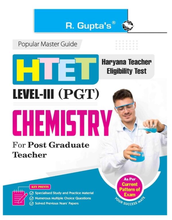 HTET: PGT (Post Graduate Teacher) CHEMISTRY (Level III) Exam Guide
