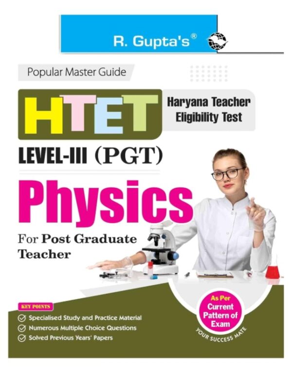 HTET: PGT (Post Graduate Teacher) PHYSICS (Level III) Exam Guide
